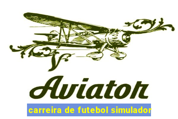 carreira de futebol simulador